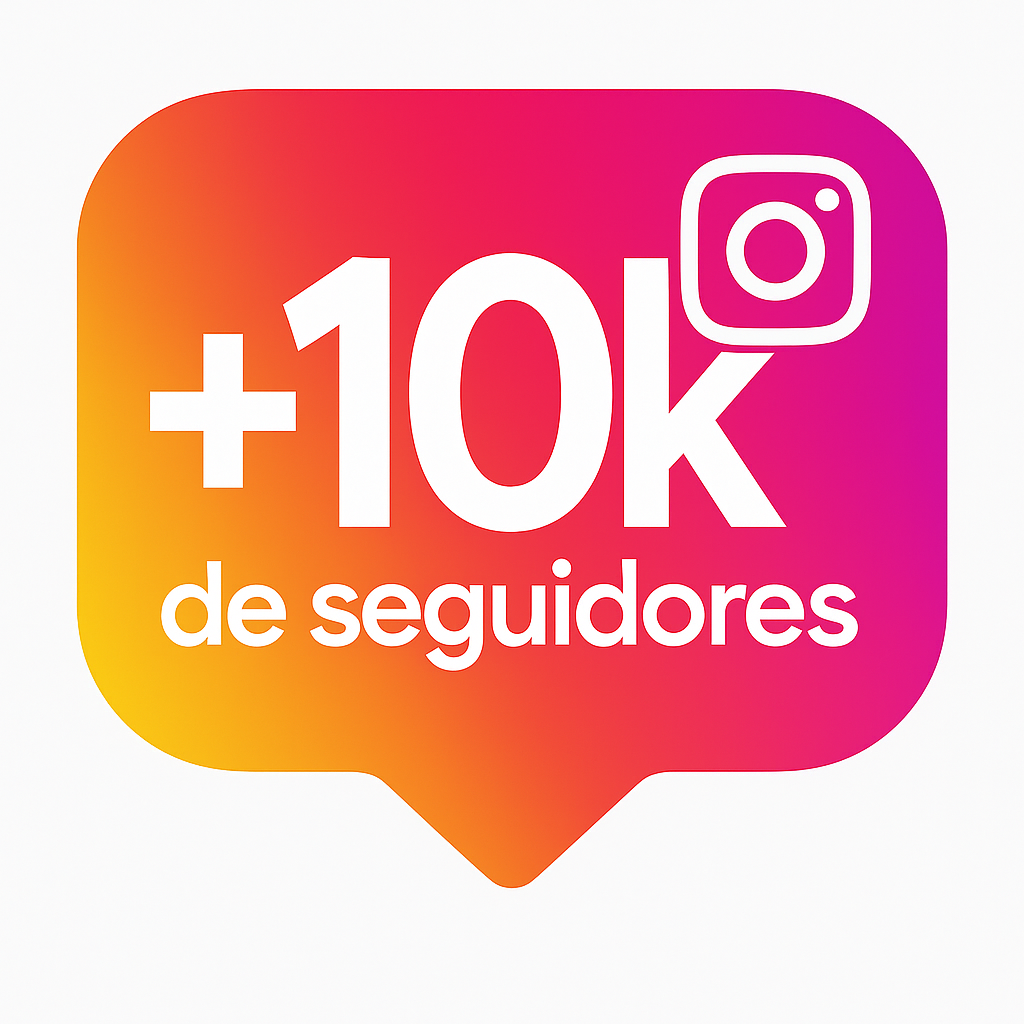 Instagram - 10k de Seguidores