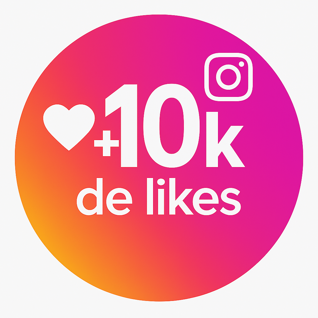 Instagram - 10k de Likes